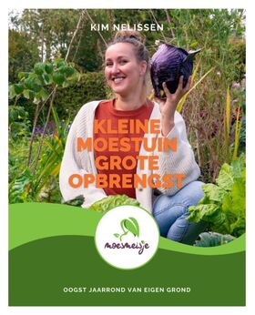 Boek 'Kleine moestuin, Grote opbrengst' van het Moesmeisje
